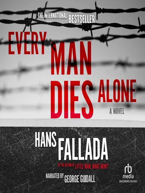 Title details for Every Man Dies Alone by Hans Fallada - Available